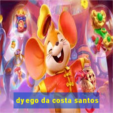 dyego da costa santos